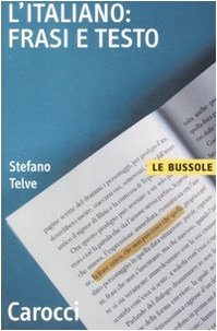 9788843045266: L'italiano: frasi e testo (Le bussole)