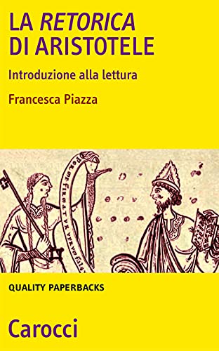 9788843046867: Piazza, F: Retorica di Aristotele. Introduzione alla lettura