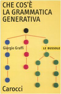 Beispielbild fr Che cos' la grammatica generativa (Le bussole) zum Verkauf von medimops