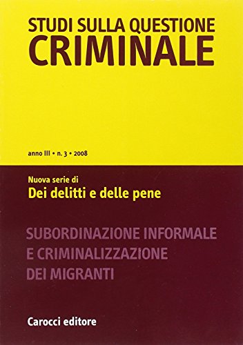 Imagen de archivo de Studi Sulla Questione Criminale (2008). Vol. 3 a la venta por WorldofBooks