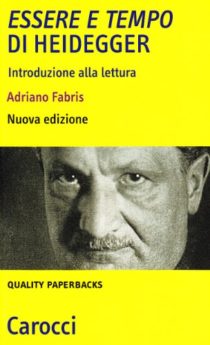 Stock image for Essere e tempo di Heidegger. Introduzione alla lettura (Italian) for sale by Brook Bookstore On Demand