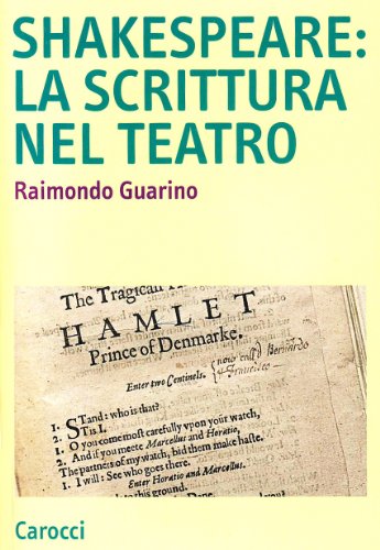 Beispielbild fr Shakespeare: la scrittura nel teatro (Studi superiori) zum Verkauf von medimops