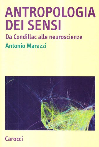 Antropologia dei sensi (9788843052769) by Unknown Author