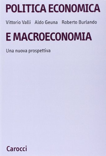 9788843054312: Politica economica e macroeconomia. Una nuova prospettiva (Universit)