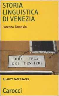 Imagen de archivo de Storia linguistica di Venezia a la venta por Dolibris