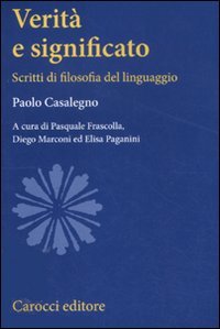 9788843059065: Verit e significato. Scritti di filosofia del linguaggio (Studi superiori)