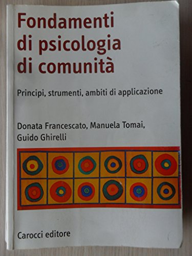 Stock image for Fondamenti di psicologia di comunit. Principi, strumenti, ambiti di applicazione (Italian) for sale by Brook Bookstore On Demand