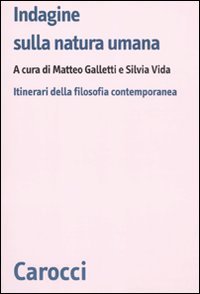 9788843061228: Indagine sulla natura umana. Itinerari della filosofia contemporanea (Biblioteca di testi e studi)