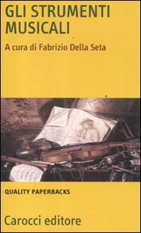 9788843062430: Gli strumenti musicali