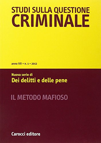 Imagen de archivo de Studi Sulla Questione Criminale (2012). Vol. 1 a la venta por WorldofBooks