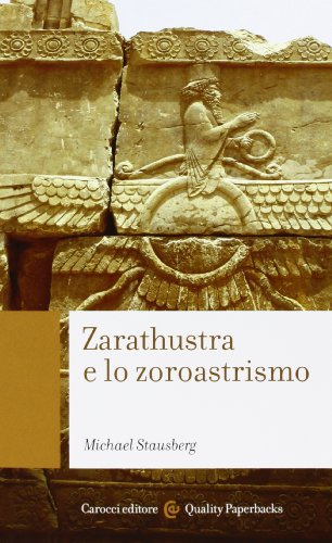 Stock image for Zarathustra e lo zoroastrismo for sale by Brook Bookstore On Demand