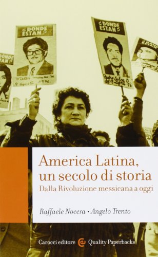 9788843069460: America Latina, un secolo di storia. Dalla rivoluzione messicana a oggi