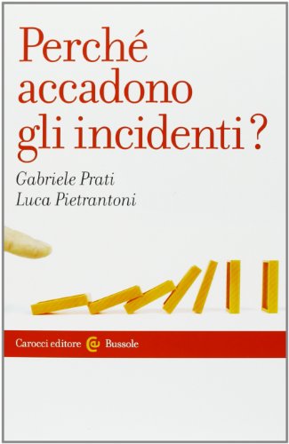 Stock image for Perch accadono gli incidenti? for sale by libreriauniversitaria.it