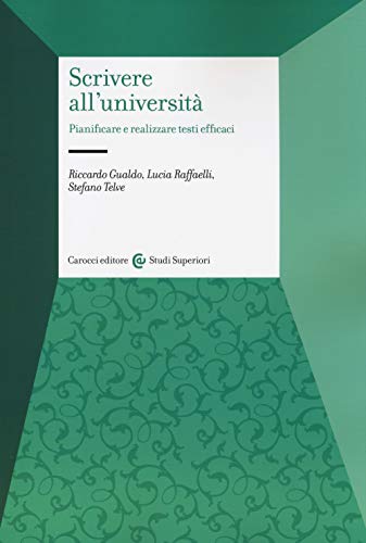 Imagen de archivo de Scrivere all'universit. Pianificare e realizzare testi efficaci a la venta por libreriauniversitaria.it