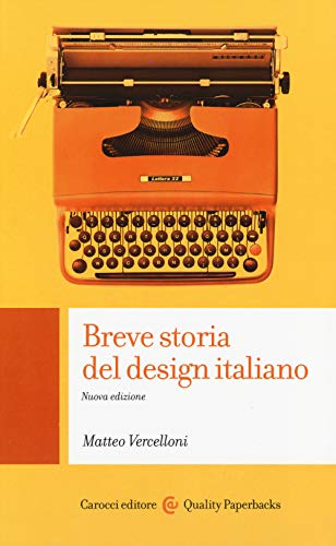 Stock image for BREVE STORIA DEL DESIGN ITALIANO for sale by O.o.l.p.