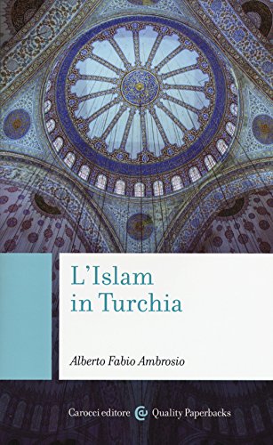 Beispielbild fr L'Islam in Turchia zum Verkauf von Apeiron Book Service