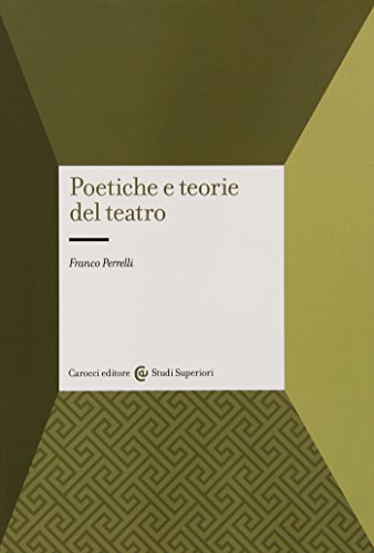 Imagen de archivo de Poetiche E Teorie Del Teatro a la venta por medimops