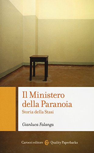 9788843077038: Il ministero della paranoia. Storia della Stasi (Quality paperbacks)