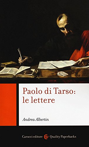 9788843081967: Paolo di Tarso: le lettere. Chiavi di lettura