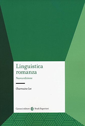 9788843082759: Linguistica romanza. Nuova ediz. (Studi superiori)