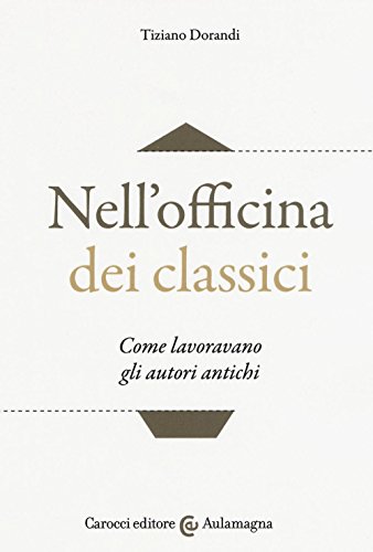 Imagen de archivo de NELL'OFFICINA DEI CLASSICI a la venta por Brook Bookstore On Demand