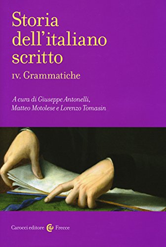 9788843089970: Storia dell'italiano scritto. Grammatiche (Vol. 4)