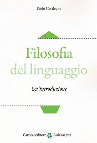 Beispielbild fr Filosofia del linguaggio. Un'introduzione zum Verkauf von medimops