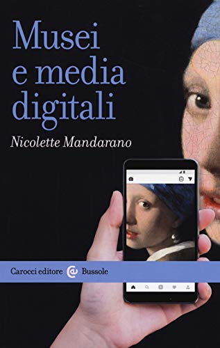 Stock image for Musei e media digitali for sale by medimops