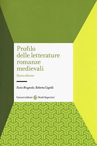 9788843096107: Profilo delle letterature romanze medievali (Studi superiori)