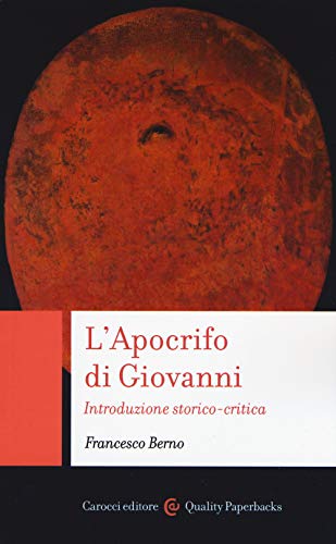 Imagen de archivo de L'Apocrifo Di Giovanni. Introduzione Storico-Critica a la venta por Michener & Rutledge Booksellers, Inc.