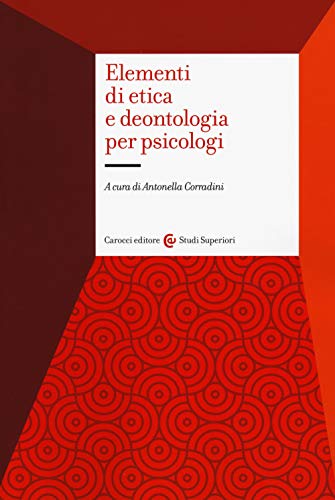 Stock image for Elementi Di Etica E Deontologia Per Psicologi for sale by libreriauniversitaria.it