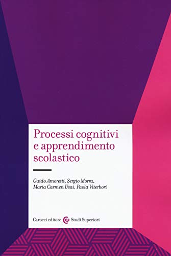 Stock image for Processi Cognitivi E Apprendimento Scolastico for sale by medimops