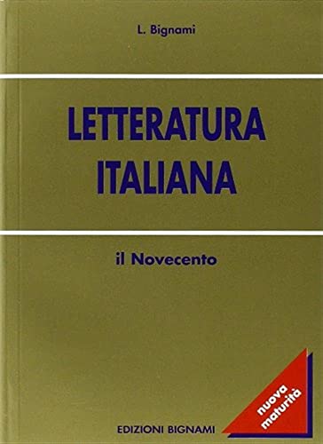 Stock image for Letteratura italiana. Il Novecento for sale by Ammareal