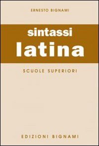 Beispielbild fr Sintassi latina. Per le Scuole superiori zum Verkauf von medimops
