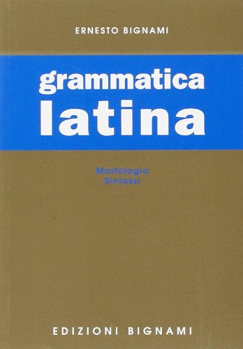 9788843303106: Grammatica latina