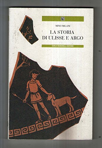 9788843405411: La storia di Ulisse e Argo (Narrativa per la scuola)