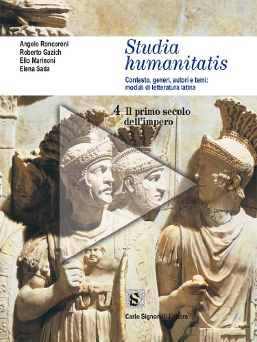 9788843408443: Studia humanitatis. Moduli letteratura latina. Per i Licei e gli Ist. Magistrali vol. 4-5