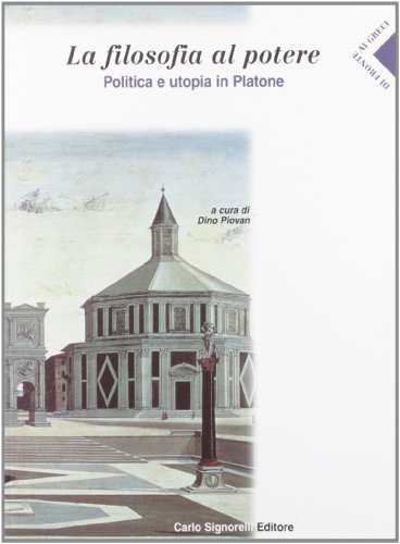 9788843411214: La filosofia al potere. Politica e utopia in Platone. Per le Scuole superiori