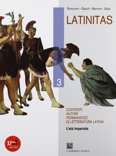 Beispielbild fr Latinitas. Per i Licei e gli Ist. magistrali. Con espansione online. L'eta imperiale (Vol. 3) zum Verkauf von medimops