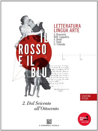 Beispielbild fr Il rosso e il blu. Con Temi. Ediz. rossa. Per le Scuole superiori. Con espansione online zum Verkauf von medimops