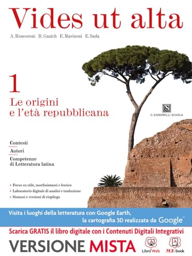 9788843415878: Vides ut alta. Per i Licei. Con e-book. Con espansione online. Le origini e l'et repubblicana (Vol. 1)