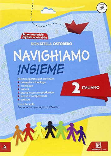 9788843416783: Navighiamo insieme. Italiano. Per la Scuola elementare (Vol. 2)