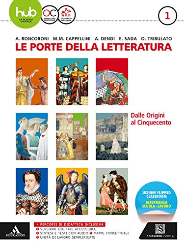 9788843418954: Le porte della letteratura. Per le Scuole superiori. Con e-book. Con espansione online. Con libro: Manuale di scrittura. Dalle origini al '500 (Vol. 1)