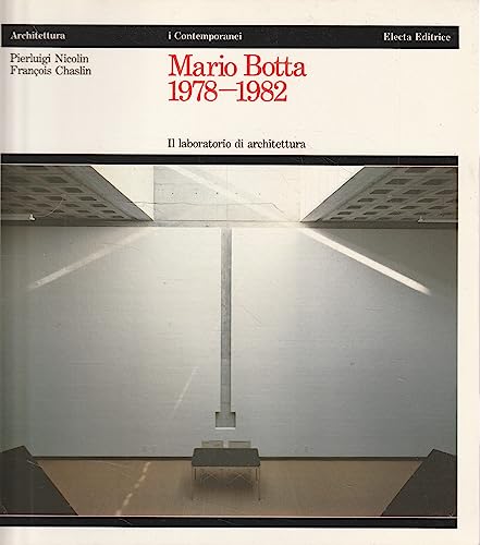 9788843508075: Mario Botta, 1978-1982: Il laboratorio di architettura (Architettura. I Contemporanei) (Italian Edition)