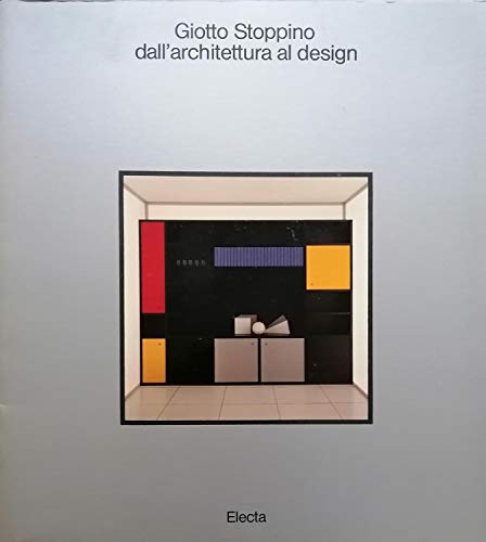 Giotto Stoppino dall'architettura al design (Italian Edition) (9788843509829) by Baroni, Daniele