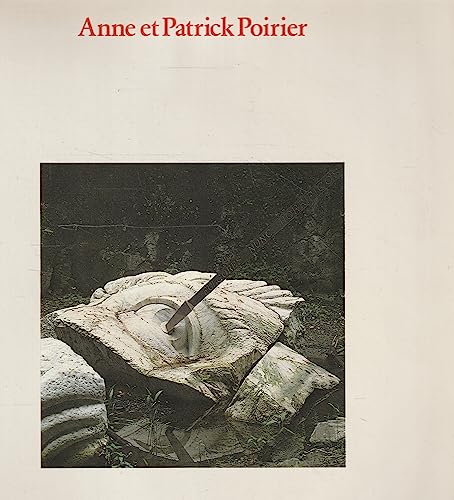 Imagen de archivo de Anne et Patrick Poirier Voyages et cetera 1969-1983 a la venta por Black Cat Books
