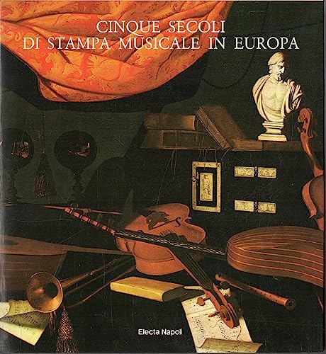 Beispielbild fr Cinque Secoli di Stampa Musicale in Europa zum Verkauf von Lyon's Den Mystery Books & More