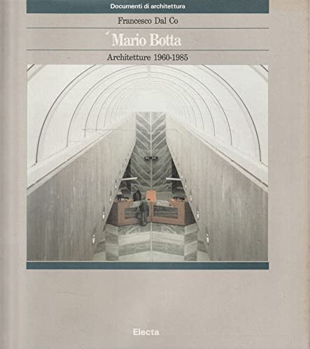 Beispielbild fr Mario Botta, Architecture 1960-1985 zum Verkauf von medimops