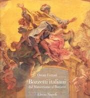 Bozzetti Italiani Dal Manierismo Al Barocco (9788843529650) by Ferrari, Oreste