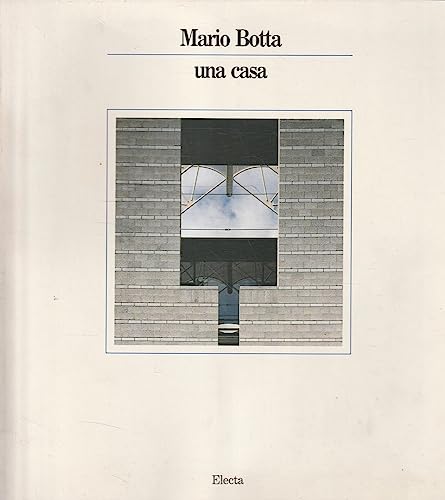 9788843529834: Mario Botta: Una casa (Italian Edition)